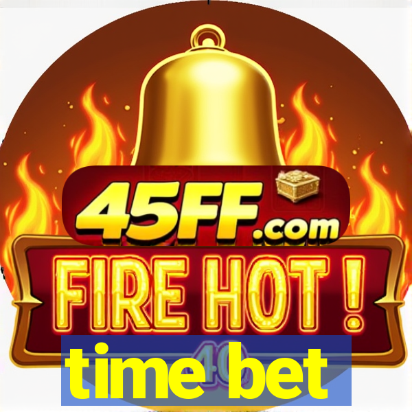 time bet
